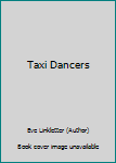 Paperback Taxi Dancers Book