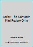 Unknown Binding Barbri The Conviser Mini Review Ohio Book