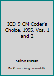 Paperback ICD-9-CM Coder's Choice, 1995, Vos. 1 and 2 Book