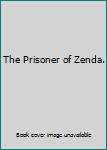 Hardcover The Prisoner of Zenda. Book