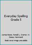Workbook Everyday Spelling Grade 5 Book