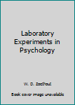 Hardcover Laboratory Experiments in Psychology Book