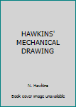 HAWKINS' MECHANICAL DRAWING