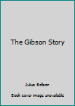 Paperback The Gibson Story Book