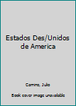 Paperback Estados Des/Unidos de America [Spanish] Book