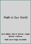 Flexibound Math in Our World Book