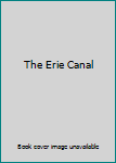Hardcover The Erie Canal Book