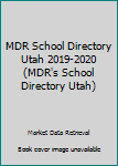 Paperback MDR School Directory Utah 2019-2020 (MDR's School Directory Utah) Book