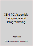 Hardcover IBM PC Assembly Language and Programming Book