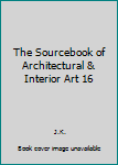 Paperback The Sourcebook of Architectural & Interior Art 16 Book