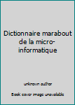 Hardcover Dictionnaire marabout de la micro-informatique Book