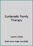 Hardcover Systematic Family Therapy Book