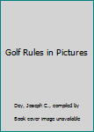Paperback Golf Rules in Pictures Book