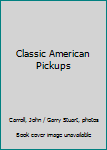 Hardcover Classic American Pickups Book