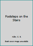 Hardcover Footsteps on the Stairs Book