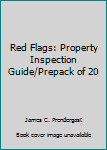 Paperback Red Flags: Property Inspection Guide/Prepack of 20 Book