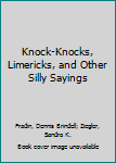 Paperback Knock-Knocks, Limericks, and Other Silly Sayings Book