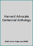 Unknown Binding Harvard Advocate Centennial Anthology Book
