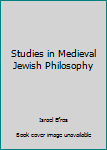 Hardcover Studies in Medieval Jewish Philosophy Book