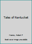 Paperback Tales of Nantucket Book