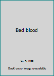 Paperback Bad blood Book