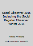 Unknown Binding Social Observer 2015 Including the Social Register Observer Winter 2015 Book