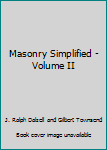 Hardcover Masonry Simplified - Volume II Book