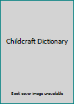 Hardcover Childcraft Dictionary Book