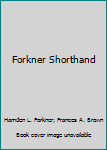 Hardcover Forkner Shorthand Book