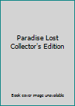Unknown Binding Paradise Lost Collector's Edition Book