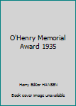 Hardcover O'Henry Memorial Award 1935 Book