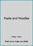 Paperback Pasta and Noodles Book