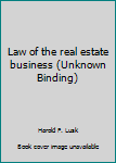 Paperback Law of the real estate business (Unknown Binding) Book