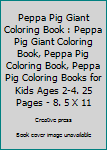 Peppa Pig Giant Coloring Book : Peppa... book