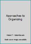 Hardcover Approaches to Organizing Book