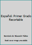 Paperback Español: Primer Grado Recortable Book