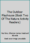 The Outdoor Playhouse