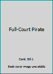 Hardcover Full-Court Pirate Book