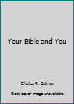 Hardcover Your Bible and You Book