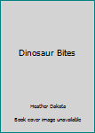 Paperback Dinosaur Bites Book
