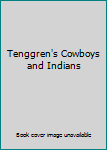 Hardcover Tenggren's Cowboys and Indians Book
