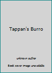 Hardcover Tappan's Burro Book