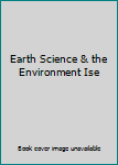 Paperback Earth Science & the Environment Ise Book