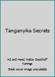 Hardcover Tanganyika Secrets Book