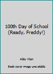 100th Day of School