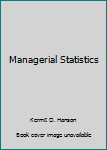 Hardcover Managerial Statistics Book