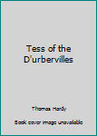 Tess of the D'urbervilles
