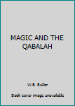 Paperback MAGIC AND THE QABALAH Book