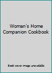 Hardcover Woman's Home Companion Cookbook Book