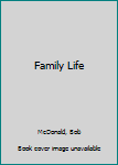 Paperback Family Life Book